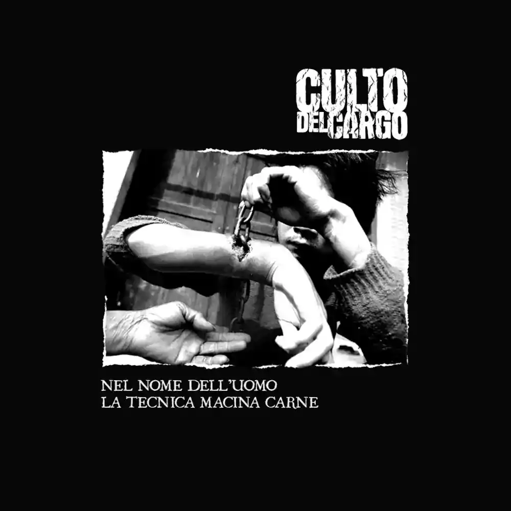 Culto del Cargo - Nel nome dell'uomo la tecnica macina carne - 7inch EP 2014